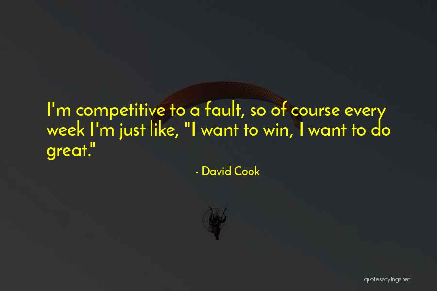 Why I Should Win Quotes By David Cook Why I Should Win Quotes By David Cook