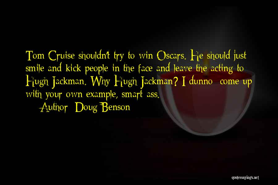 Why I Should Win Quotes By Doug Benson