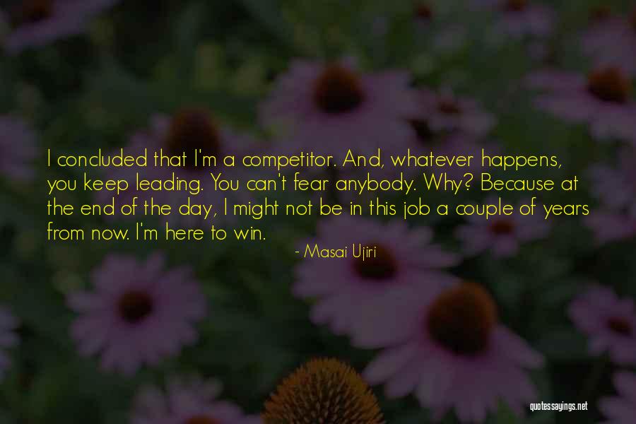 Why I'm Here Quotes By Masai Ujiri Why I'm Here Quotes By Masai Ujiri