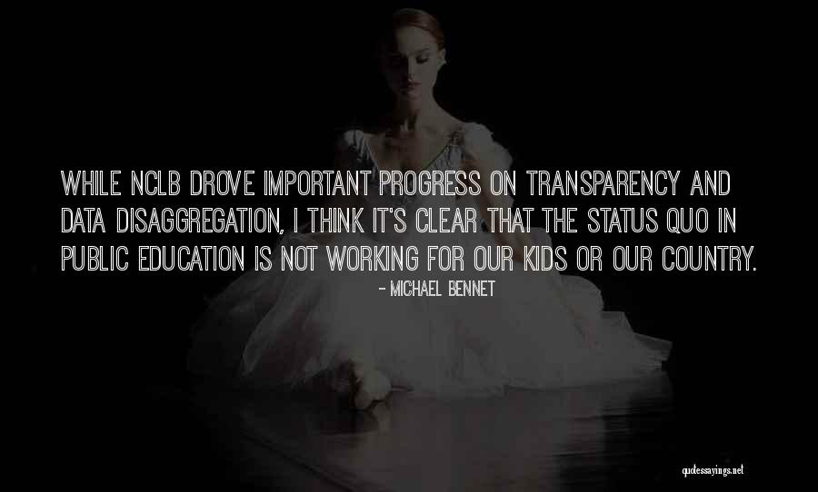 Why Is Education So Important Quotes By Michael Bennet Why Is Education So Important Quotes By Michael Bennet