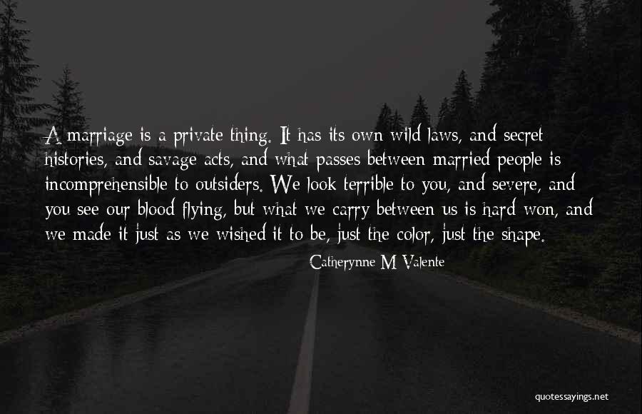 Why Is Marriage So Hard Quotes By Catherynne M Valente Why Is Marriage So Hard Quotes By Catherynne M Valente