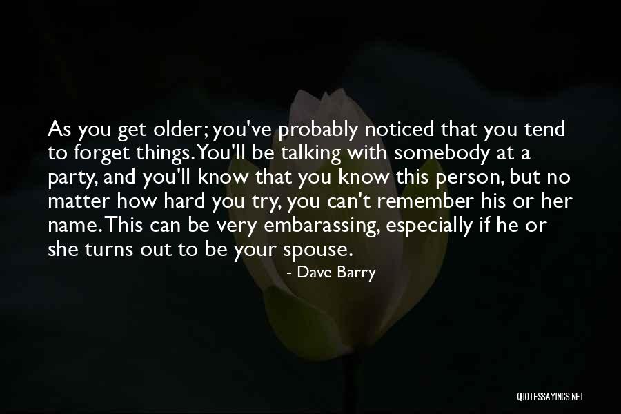 Why Is Marriage So Hard Quotes By Dave Barry