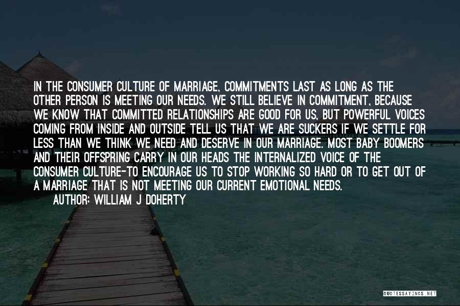 Why Is Marriage So Hard Quotes By William J Doherty