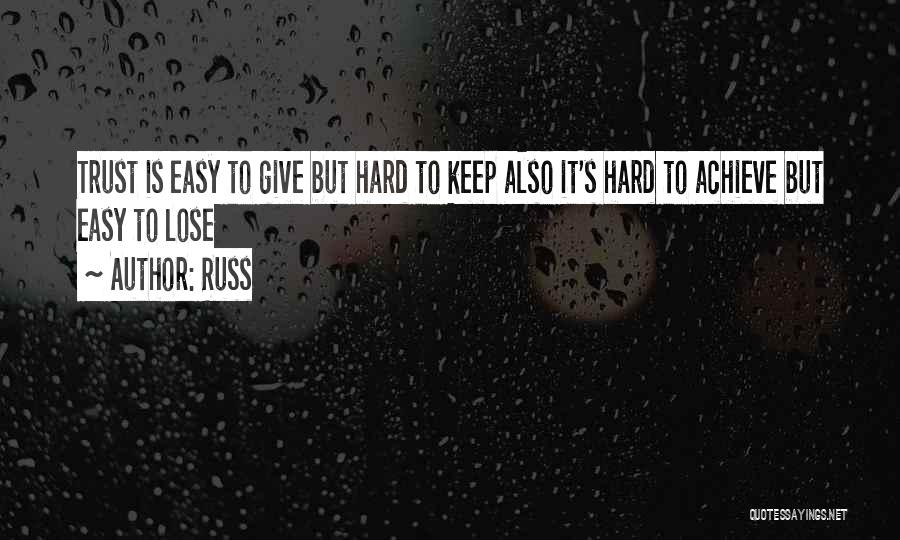 Why Is Trust So Hard Quotes By Russ