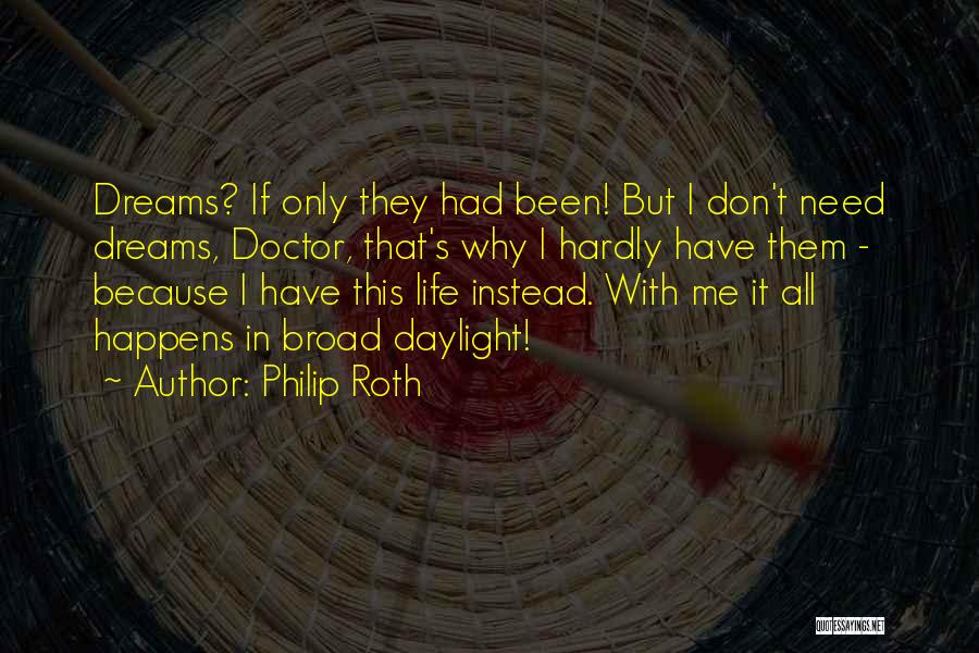 Why It Happens Only With Me Quotes By Philip Roth