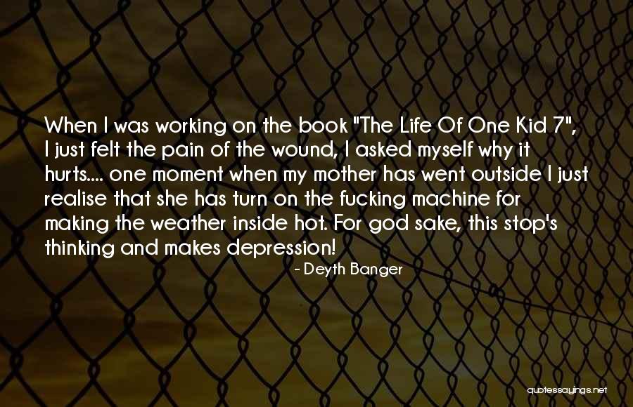 Why It Hurts Quotes By Deyth Banger Why It Hurts Quotes By Deyth Banger