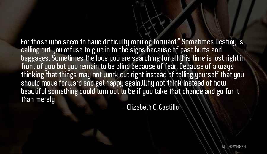 Why It Hurts Quotes By Elizabeth E. Castillo Why It Hurts Quotes By Elizabeth E. Castillo