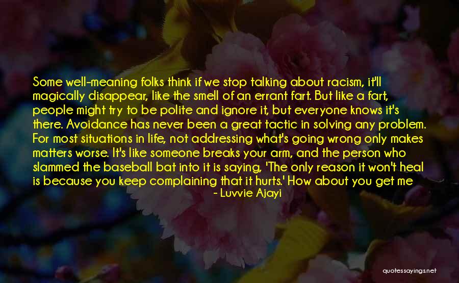 Why It Hurts Quotes By Luvvie Ajayi Why It Hurts Quotes By Luvvie Ajayi