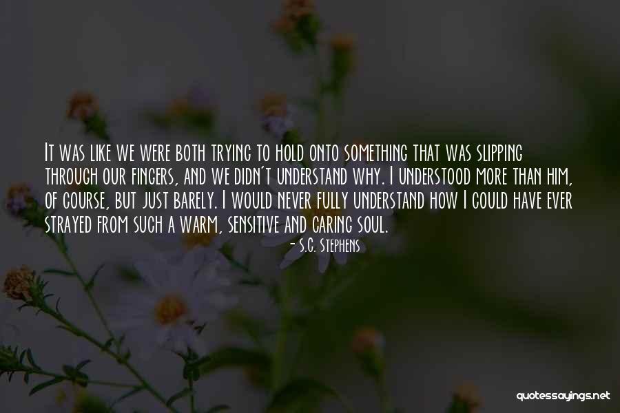 Why It Hurts Quotes By S.C. Stephens Why It Hurts Quotes By S.C. Stephens