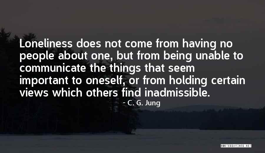 Why It Is So Important To Communicate Quotes By C. G. Jung Why It Is So Important To Communicate Quotes By C. G. Jung