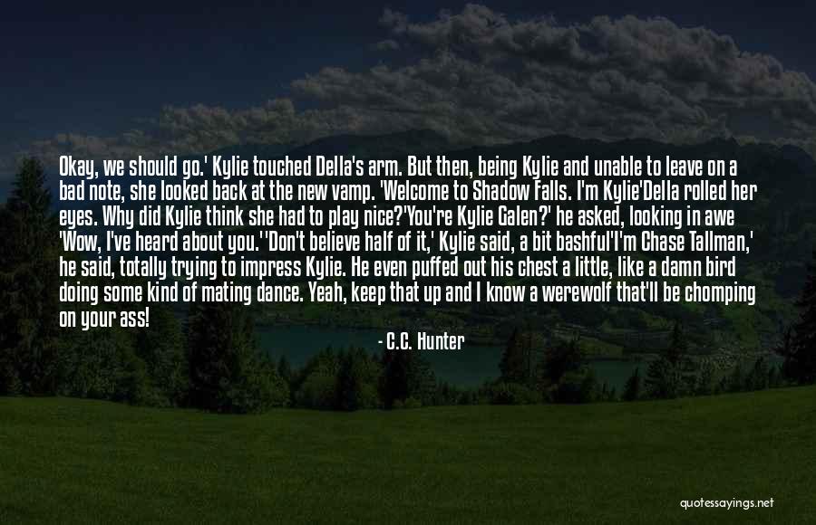 Why Keep Trying Quotes By C.C. Hunter Why Keep Trying Quotes By C.C. Hunter