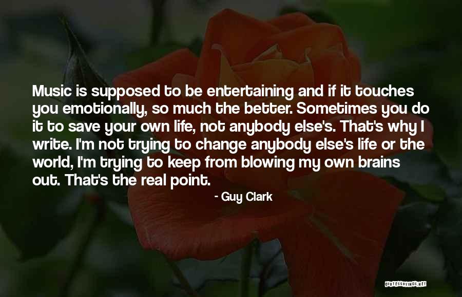 Why Keep Trying Quotes By Guy Clark Why Keep Trying Quotes By Guy Clark