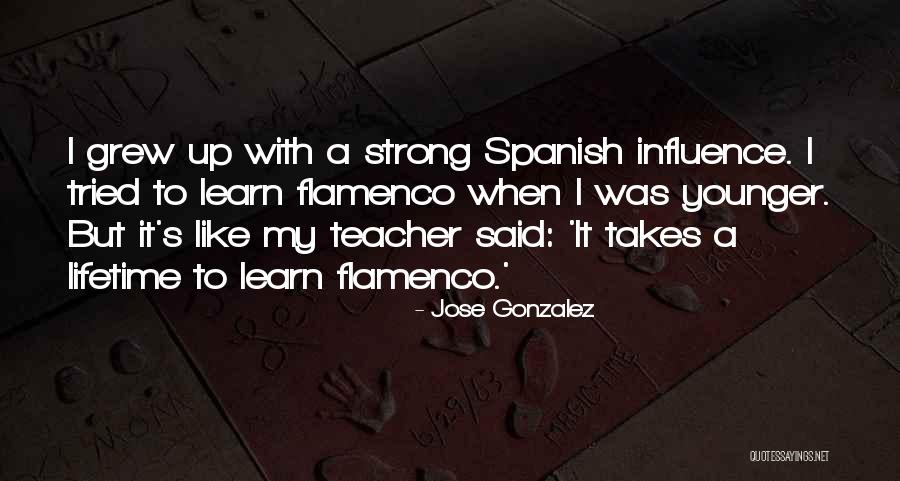 Why Learn Spanish Quotes By Jose Gonzalez