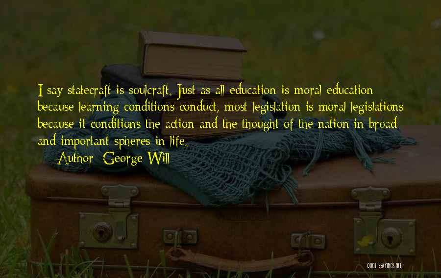 Why Learning Is Important Quotes By George Will