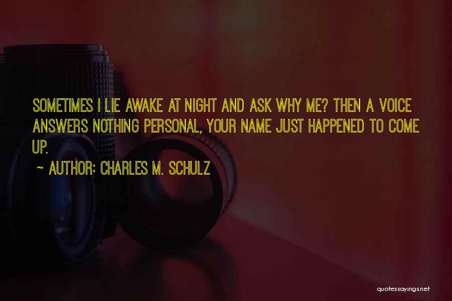 Why Lie To Me Quotes By Charles M. Schulz