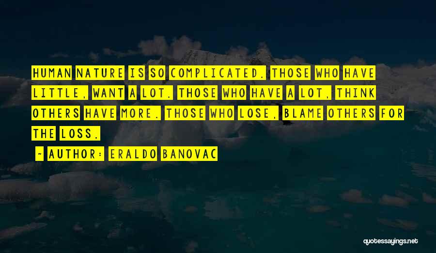 Why Life Is Complicated Quotes By Eraldo Banovac