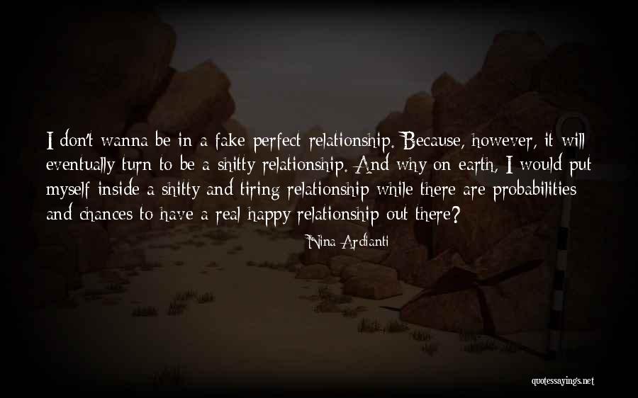 Why Love Is Fake Quotes By Nina Ardianti