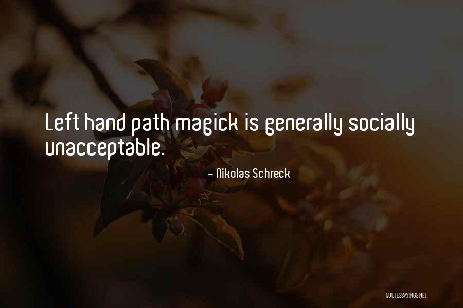 Why Magick Quotes By Nikolas Schreck Why Magick Quotes By Nikolas Schreck