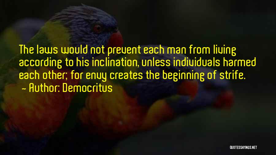 Why Man Creates Quotes By Democritus