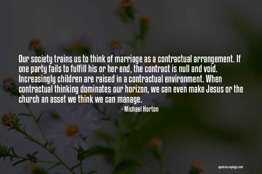 Why Marriage Fails Quotes By Michael Horton