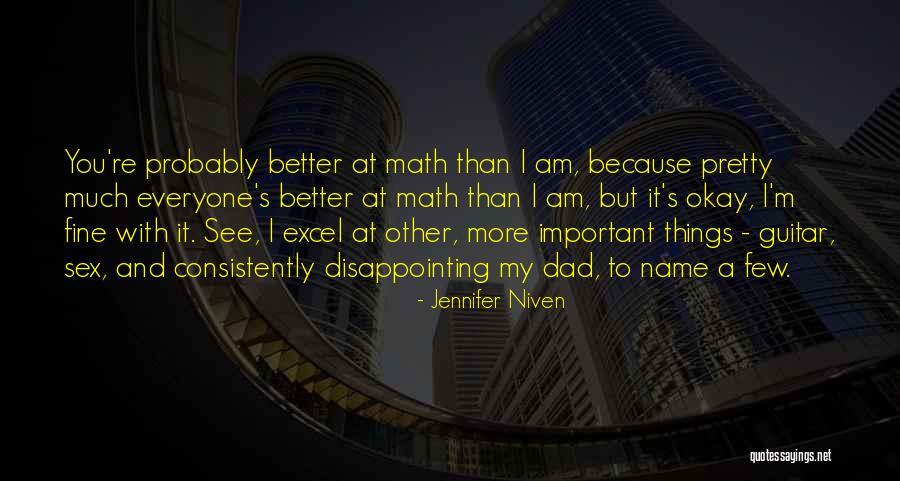 Why Math Is Important Quotes By Jennifer Niven Why Math Is Important Quotes By Jennifer Niven