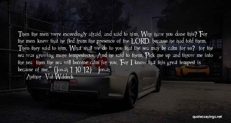 Why Me Lord Quotes By Val Waldeck