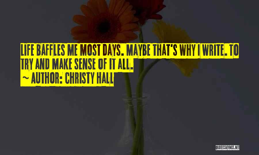 Why Me Try Me Quotes By Christy Hall