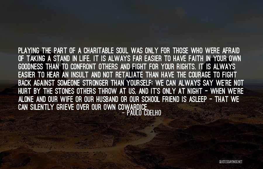 Why My Friend Hurt Me Quotes By Paulo Coelho Why My Friend Hurt Me Quotes By Paulo Coelho
