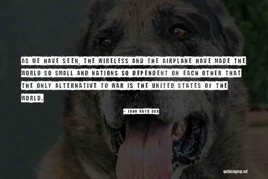 Why Nations Go To War Quotes By John Boyd Orr Why Nations Go To War Quotes By John Boyd Orr