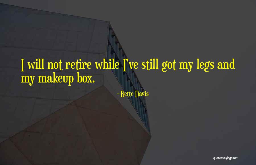 Why No Makeup Quotes By Bette Davis Why No Makeup Quotes By Bette Davis