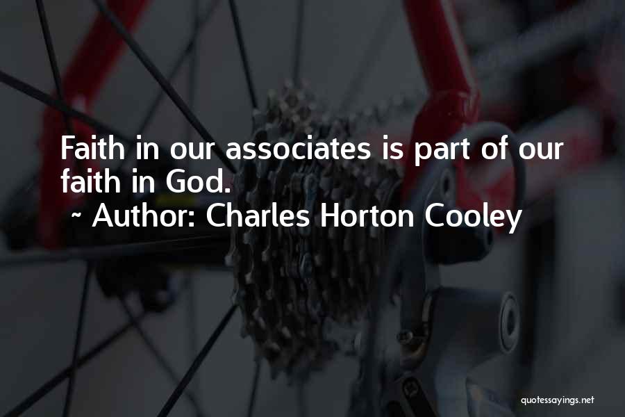 Why Not Associates Quotes By Charles Horton Cooley