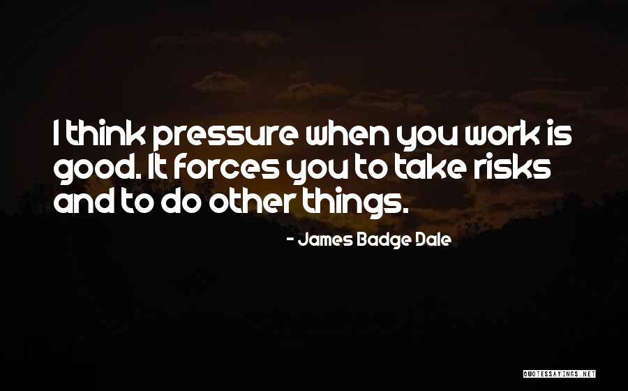 Why Not Take A Risk Quotes By James Badge Dale Why Not Take A Risk Quotes By James Badge Dale