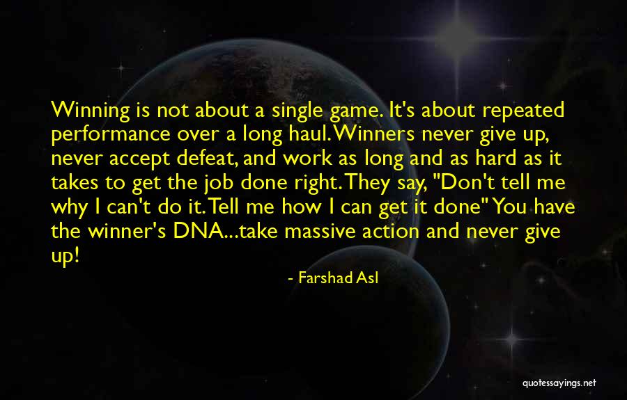 Why Not To Give Up Quotes By Farshad Asl Why Not To Give Up Quotes By Farshad Asl