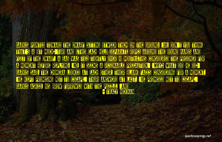 Why Not To Trust Quotes By Tracy Hickman Why Not To Trust Quotes By Tracy Hickman
