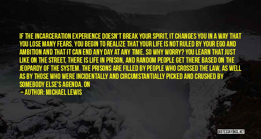 Why Not To Worry Quotes By Michael Lewis