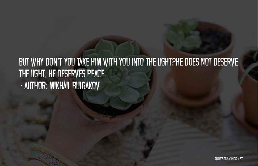 Why Not You Quotes By Mikhail Bulgakov