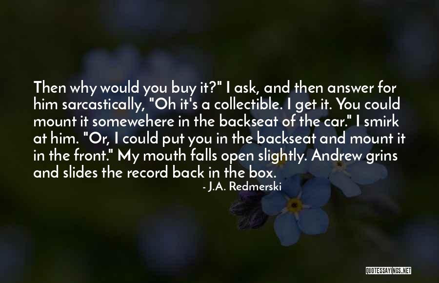 Why Oh Why Quotes By J.A. Redmerski Why Oh Why Quotes By J.A. Redmerski