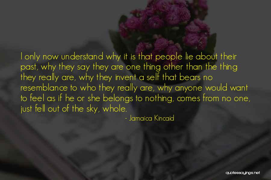 Why People Lie Quotes By Jamaica Kincaid Why People Lie Quotes By Jamaica Kincaid