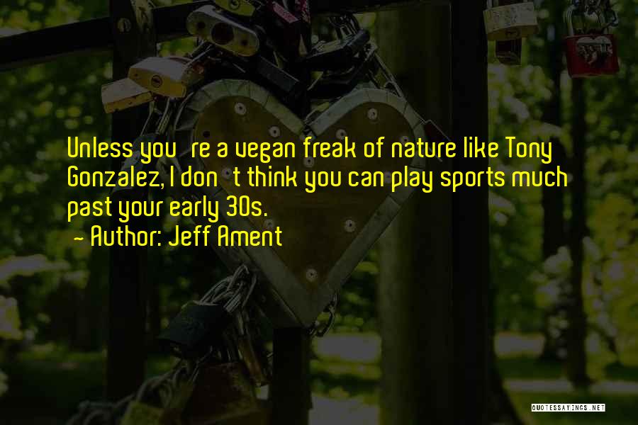 Why Play Sports Quotes By Jeff Ament