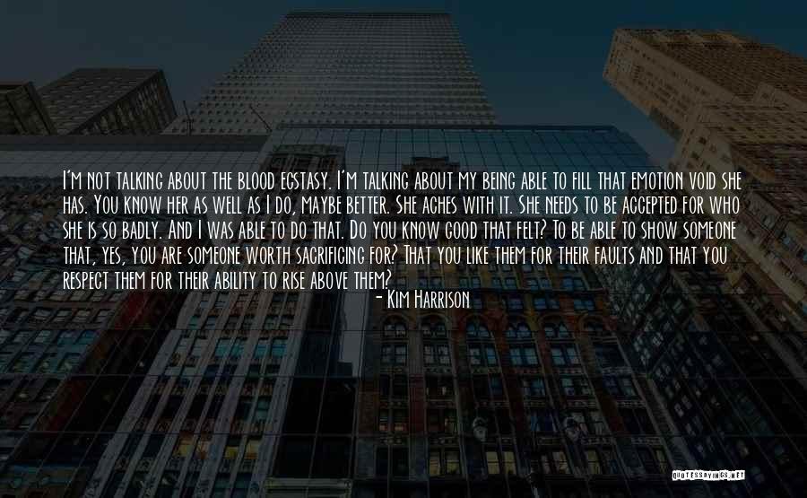 Why R U Not Talking To Me Quotes By Kim Harrison