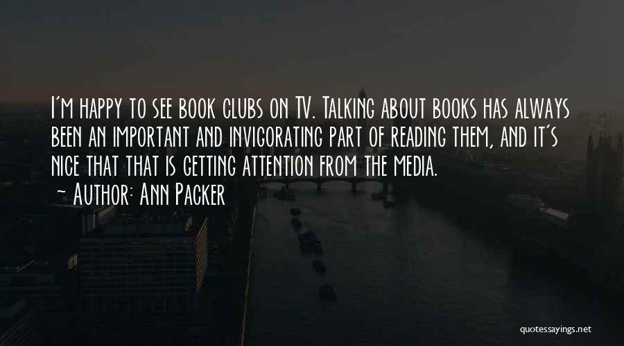 Why Reading Is So Important Quotes By Ann Packer