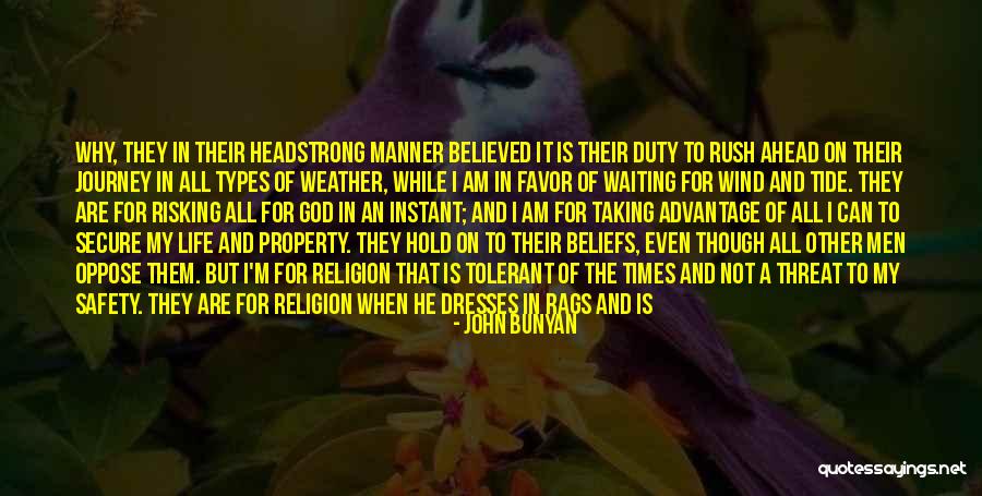 Why Rush Quotes By John Bunyan Why Rush Quotes By John Bunyan