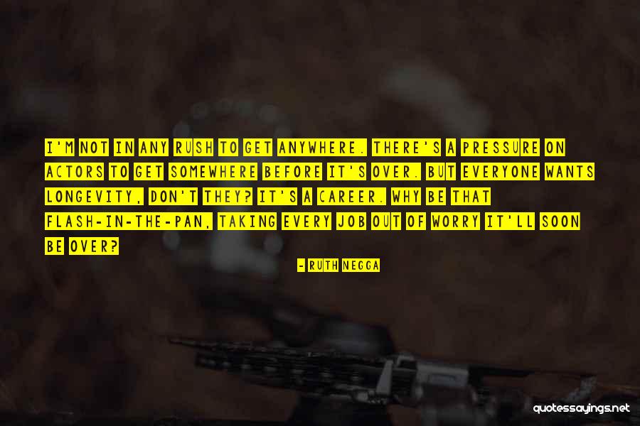 Why Rush Quotes By Ruth Negga Why Rush Quotes By Ruth Negga