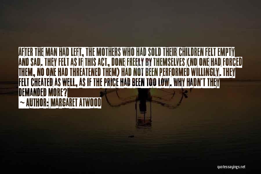 Why Sad Quotes By Margaret Atwood