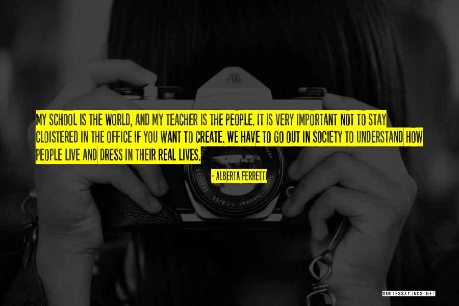 Why School Is Important Quotes By Alberta Ferretti Why School Is Important Quotes By Alberta Ferretti