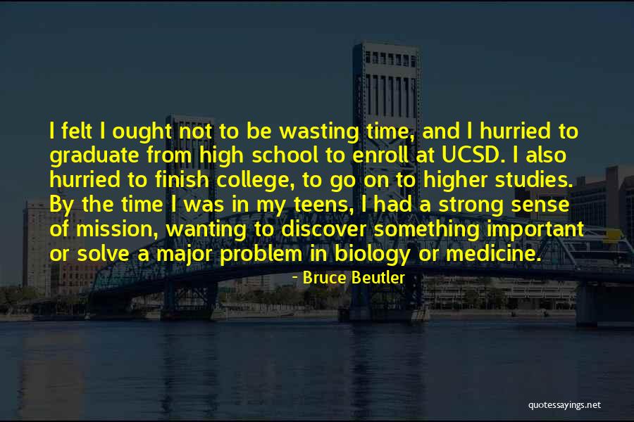 Why School Is Important Quotes By Bruce Beutler Why School Is Important Quotes By Bruce Beutler