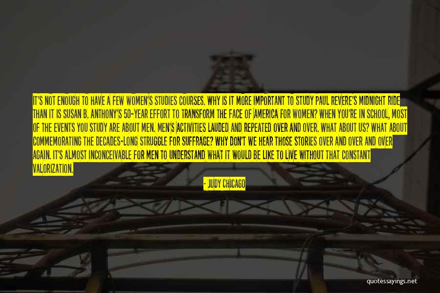 Why School Is Important Quotes By Judy Chicago Why School Is Important Quotes By Judy Chicago
