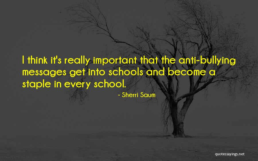Why School Is Important Quotes By Sherri Saum Why School Is Important Quotes By Sherri Saum