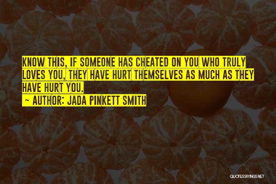 Why She Cheated Quotes By Jada Pinkett Smith