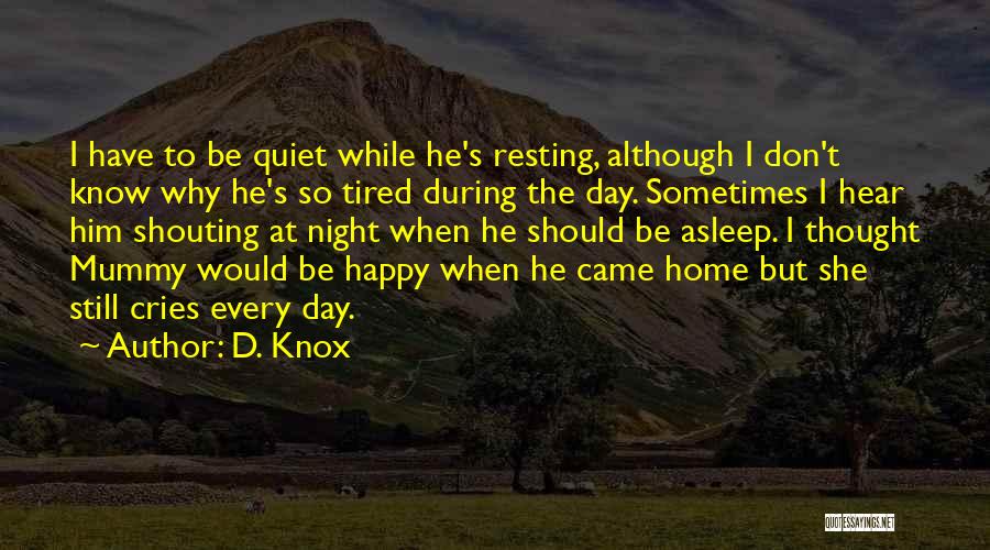 Why She Cries Quotes By D. Knox